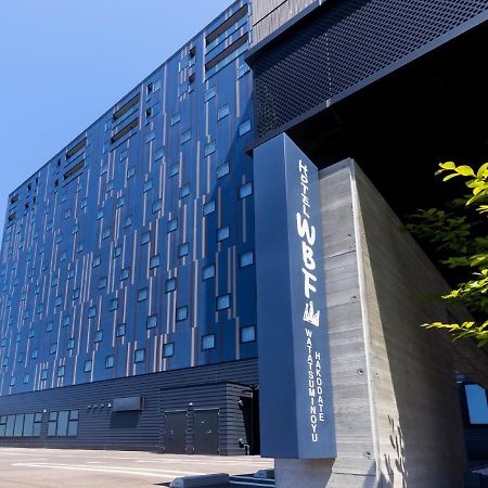 Hotel Wbf Hakodate Watatsuminoyu - Hot Spring Εξωτερικό φωτογραφία